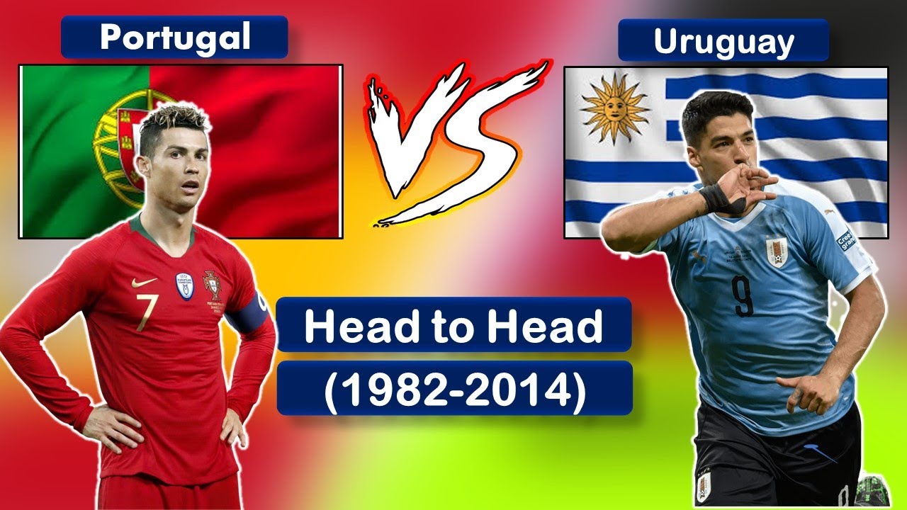 Portugal Vs Uruguay Head To Head Football History 1966-2018! Portugal Vs Uruguay FIFA World Cup 2022