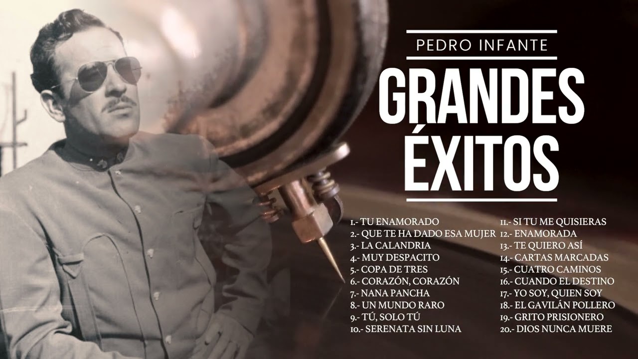Pedro Infante - Grandes Éxitos, Vol. 2 (Compilado)