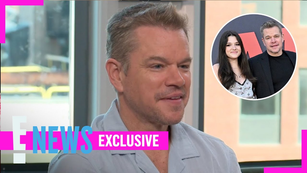 Matt Damon Opens Up About “Surreal” Experience of Sending His Daughter to College | E! News