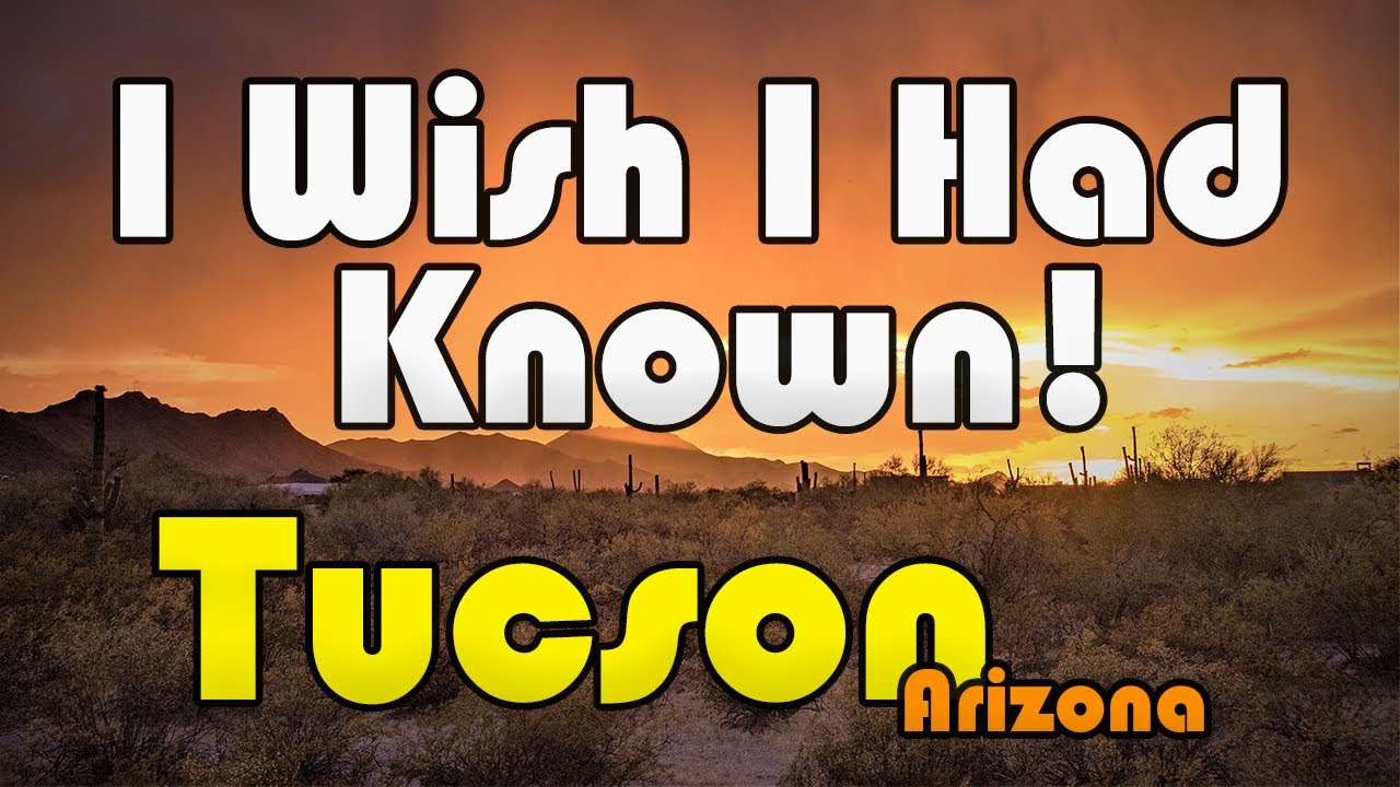 Tucson Arizona | What They DON'T Tell You About Tucson, AZ