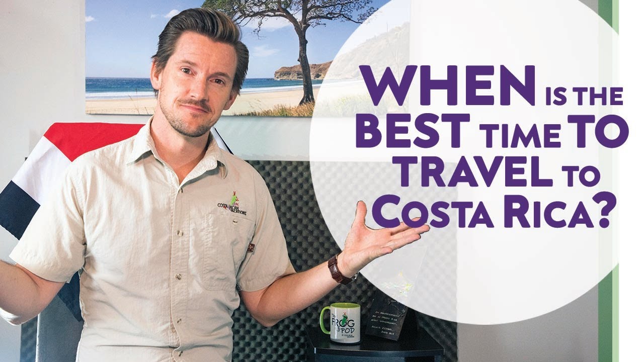 When is the Best Time to Travel to Costa Rica?
