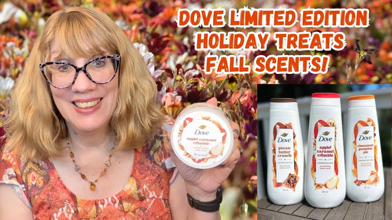 Dove Limited Edition Holiday Treats Fall Scents!