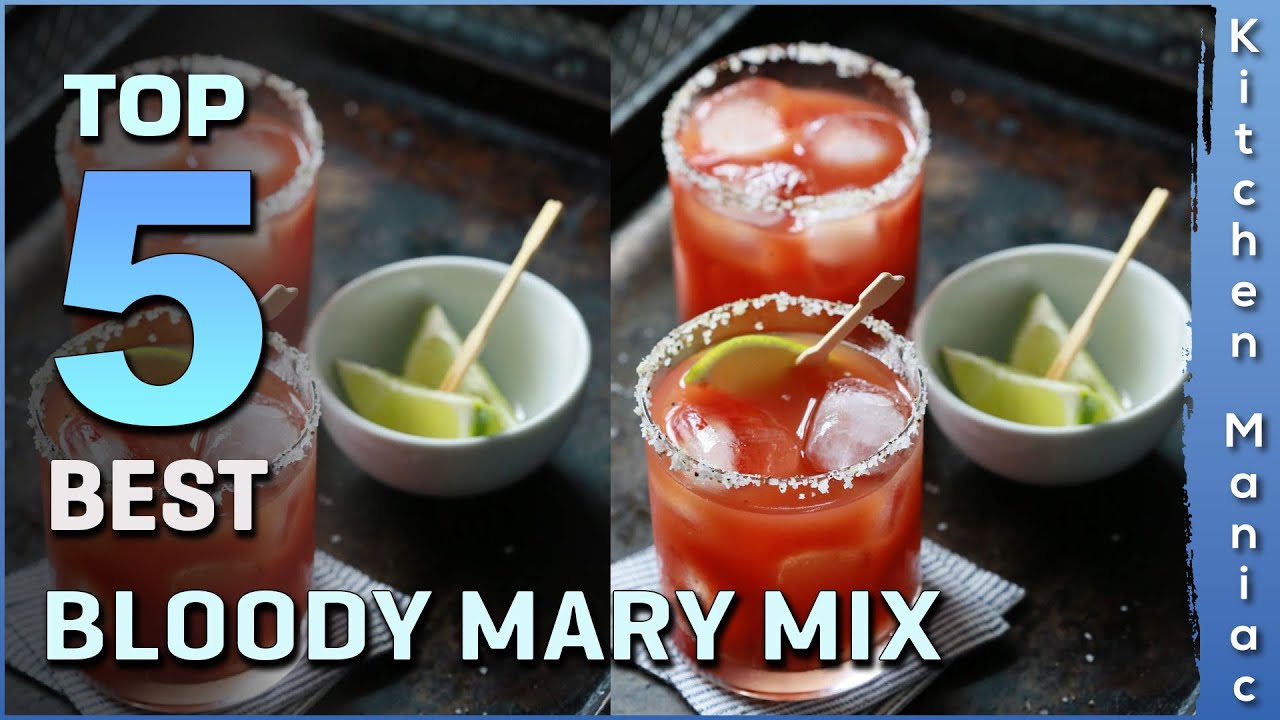 Top 5 Best Bloody Mary Mix Review in 2025