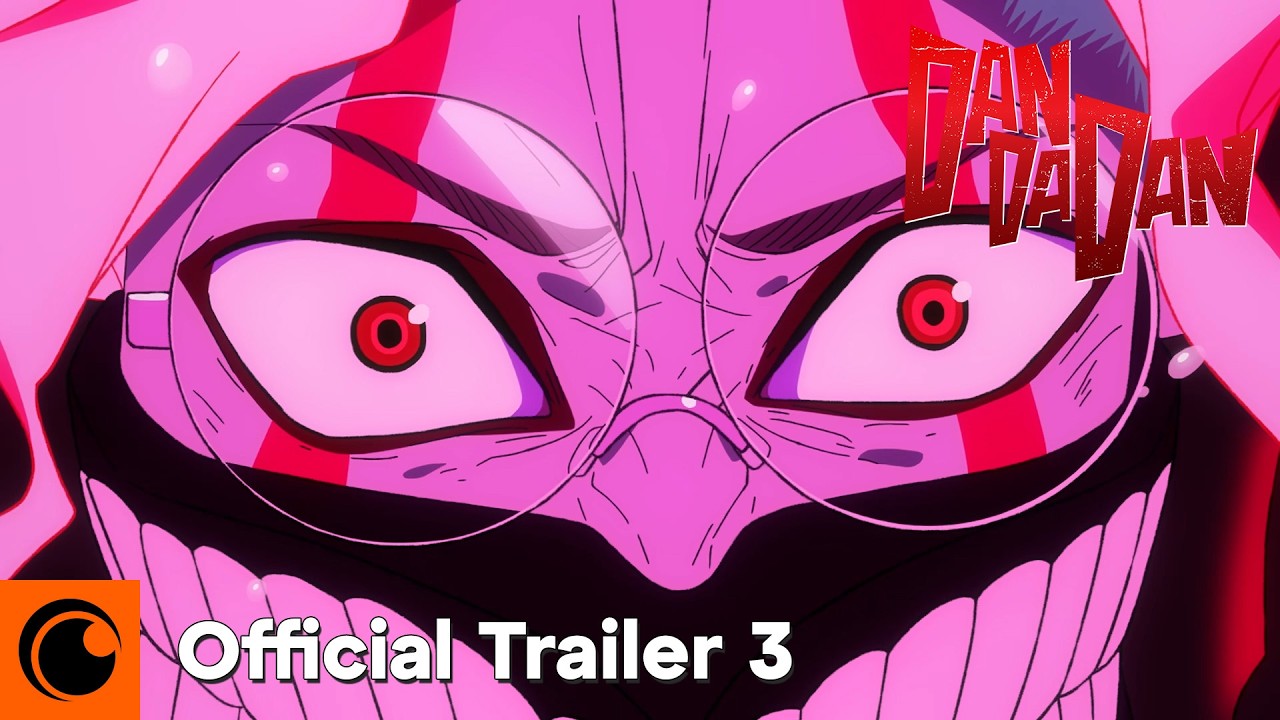 DAN DA DAN | OFFICIAL TRAILER 3