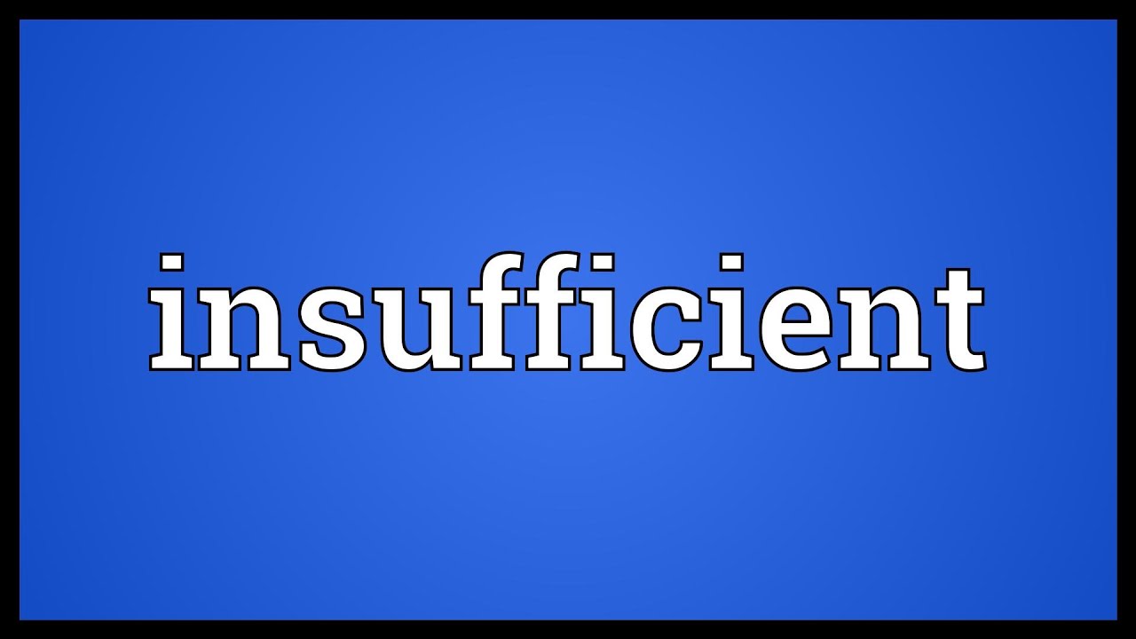 Insufficient Meaning