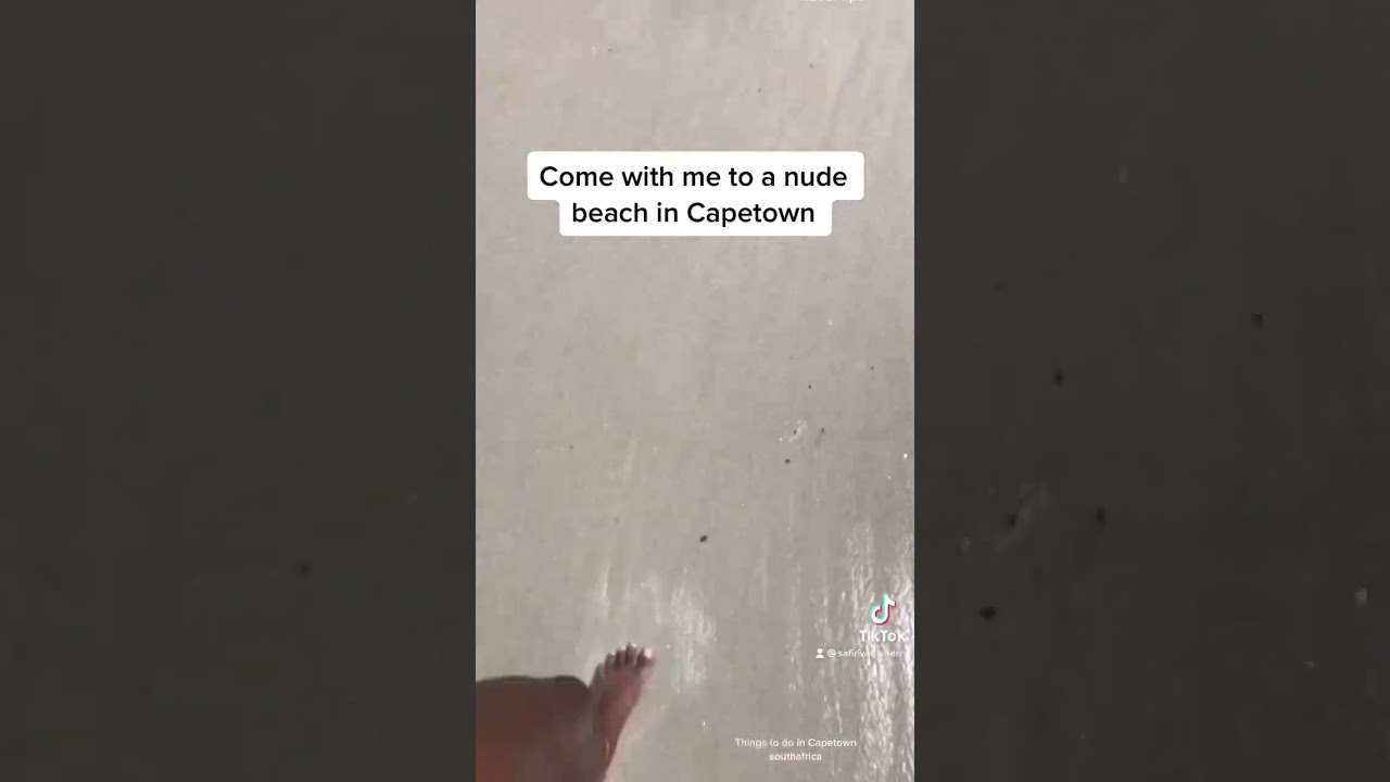 Come with me to a nude beach in Capetown