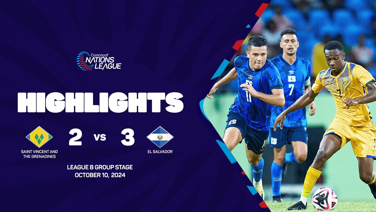 St. Vincent & the Grenadines vs El Salvador | 2024/25 Concacaf Nations League | Group Stage