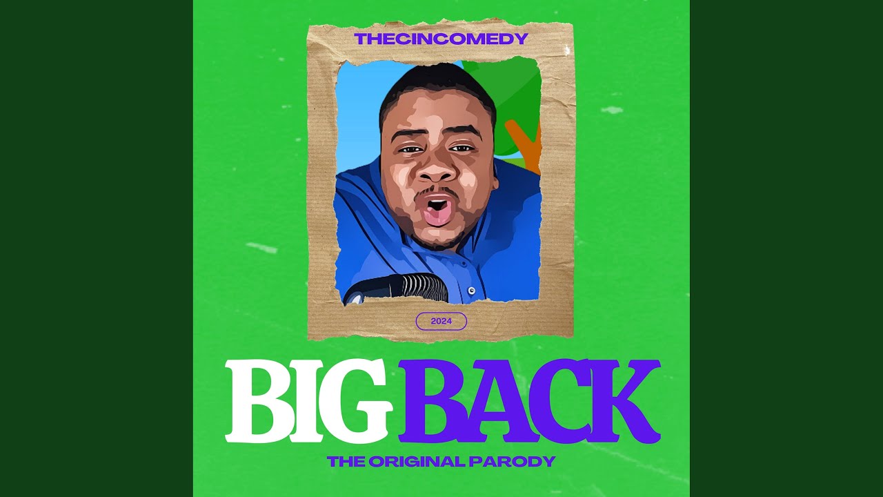Big Back (The Original Parody)