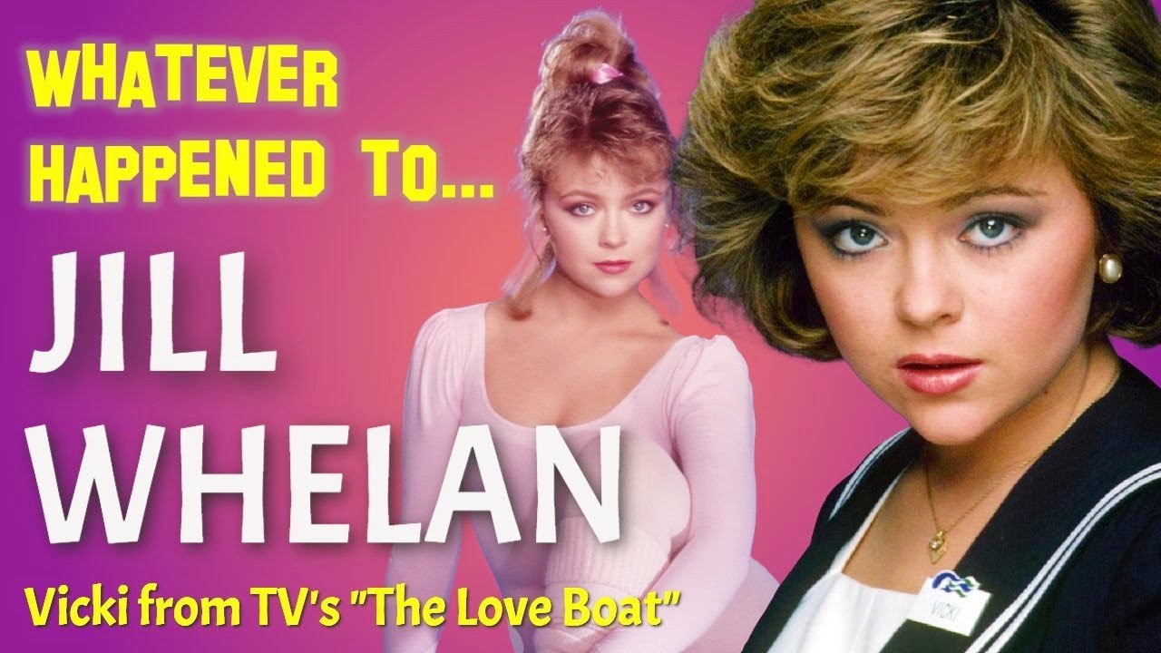 Whatever Happened to Jill Whelan - Vicki from TV's "The Love Boat"