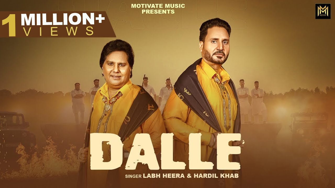 Dalle (OMV) | Labh Heera | Hardil Khab ft. Hobby Dhaliwal & Sansar Sandhu | Latest Punjabi Song 2024