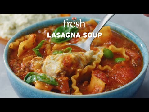 Lasagna Soup | Fresh Magazine by Hannaford