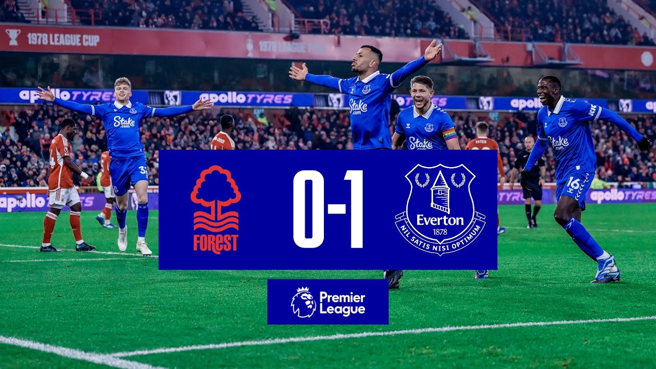 PREMIER LEAGUE HIGHLIGHTS: NOTTINGHAM FOREST 0-1 EVERTON