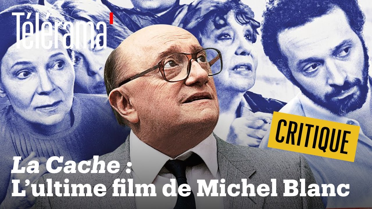 "La Cache", Michel Blanc dans son dernier rôle
