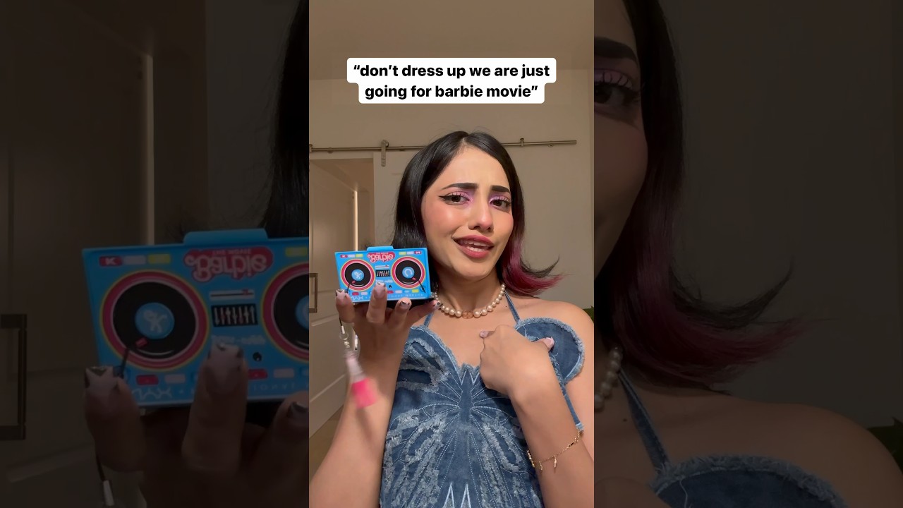 Don’t dress up it’s just barbie movie