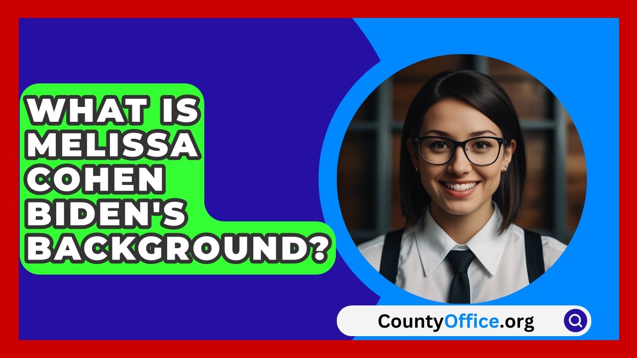 What Is Melissa Cohen Biden's Background? | CountyOffice News