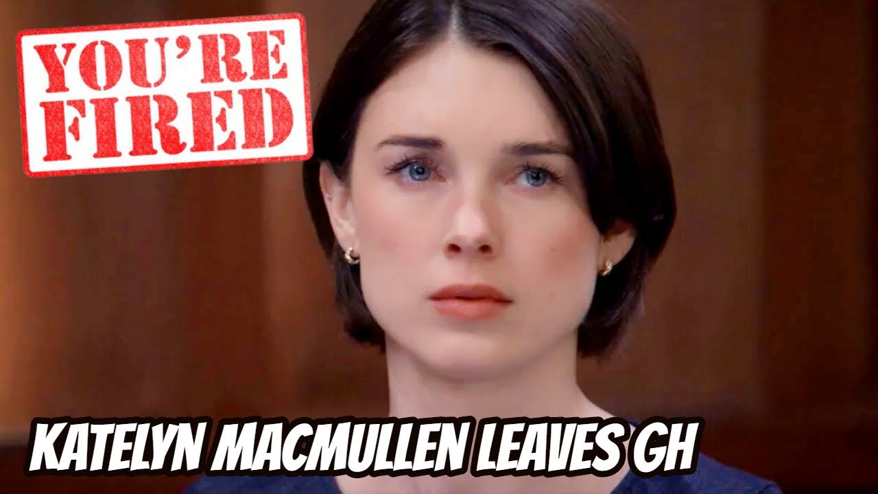 General Hospital Spoilers | Willow's painful ending, Katelyn MacMullen leaves GH