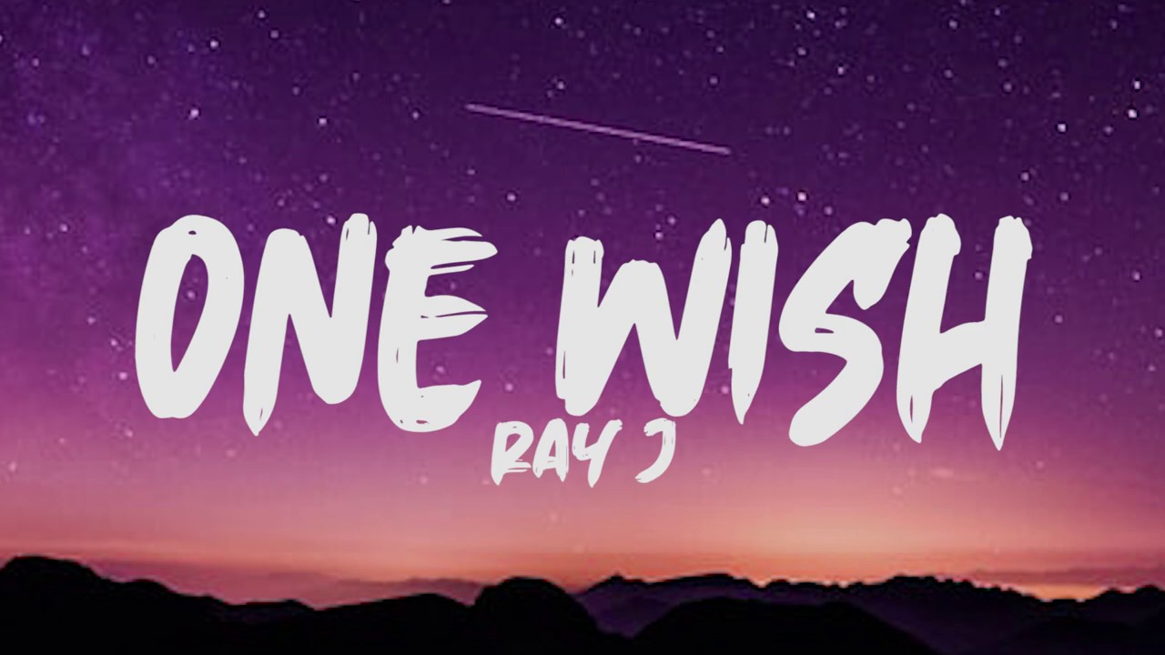 Ray J - One wish (Lyrics)