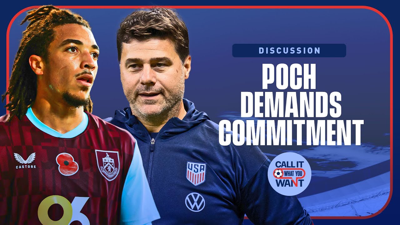 Mauricio Pochettino won’t bend the knee to recruit USMNT dual nationals | Call It What You Want
