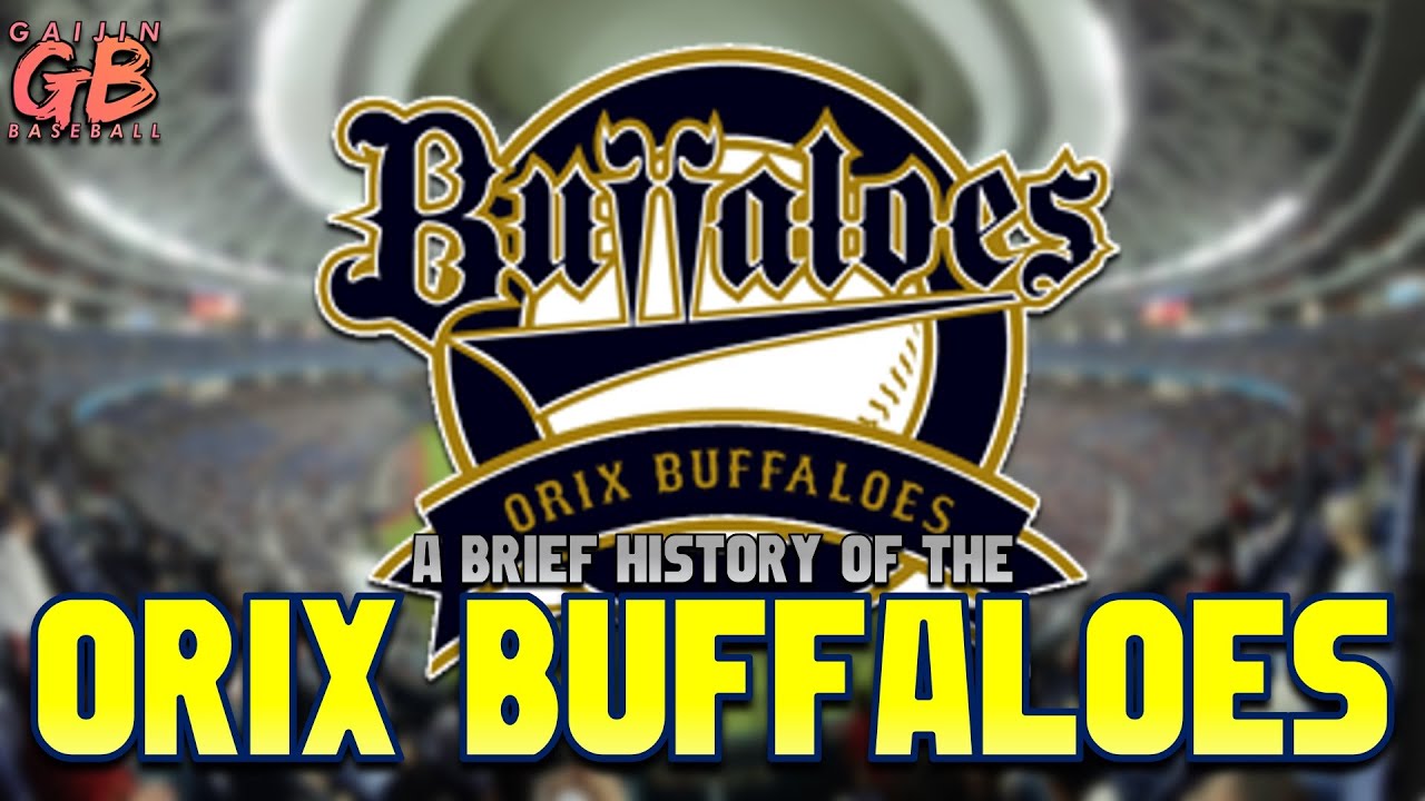 The B's - A Brief History of the Orix Buffaloes
