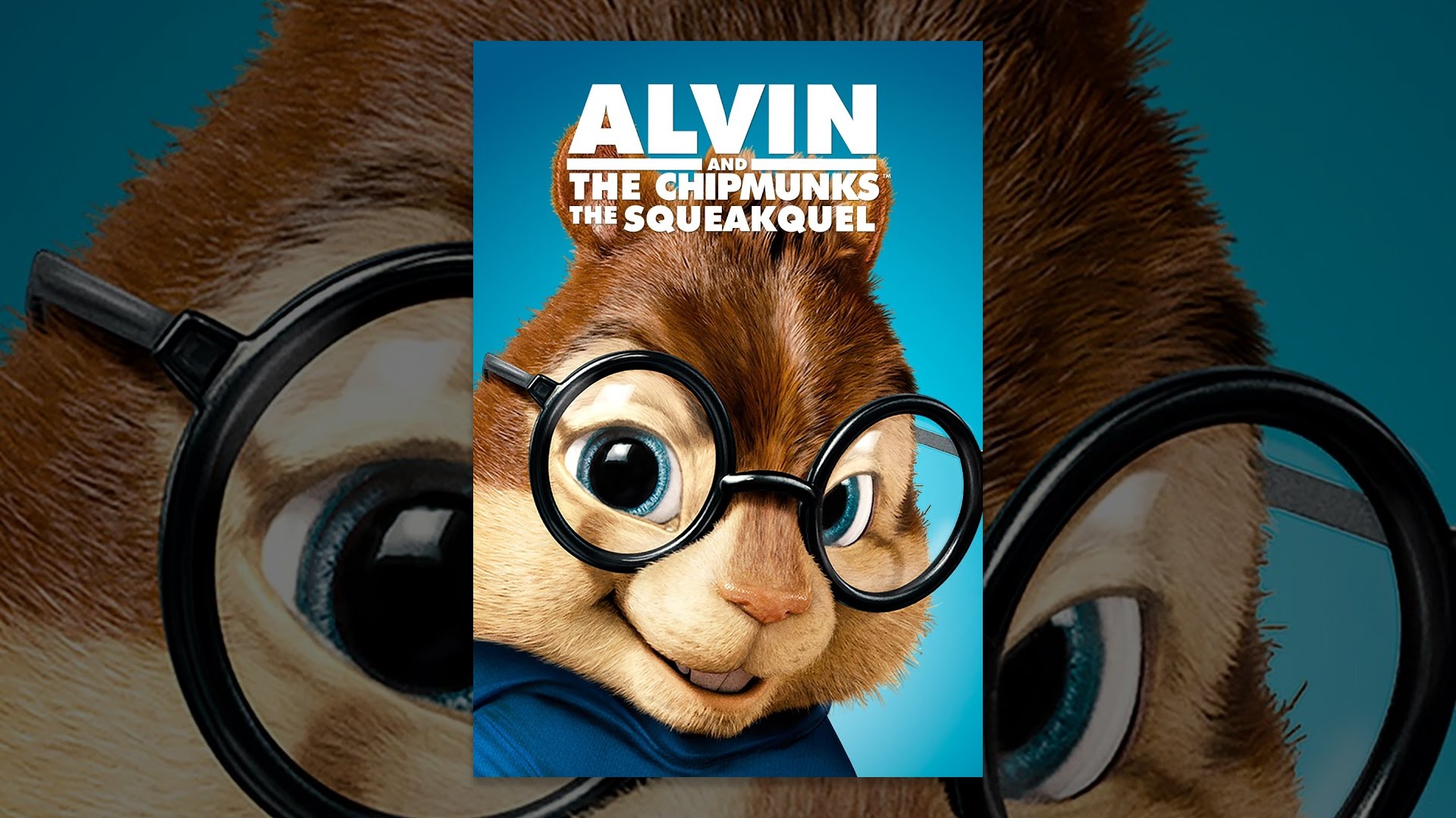 Alvin and the Chipmunks: The Squeakquel