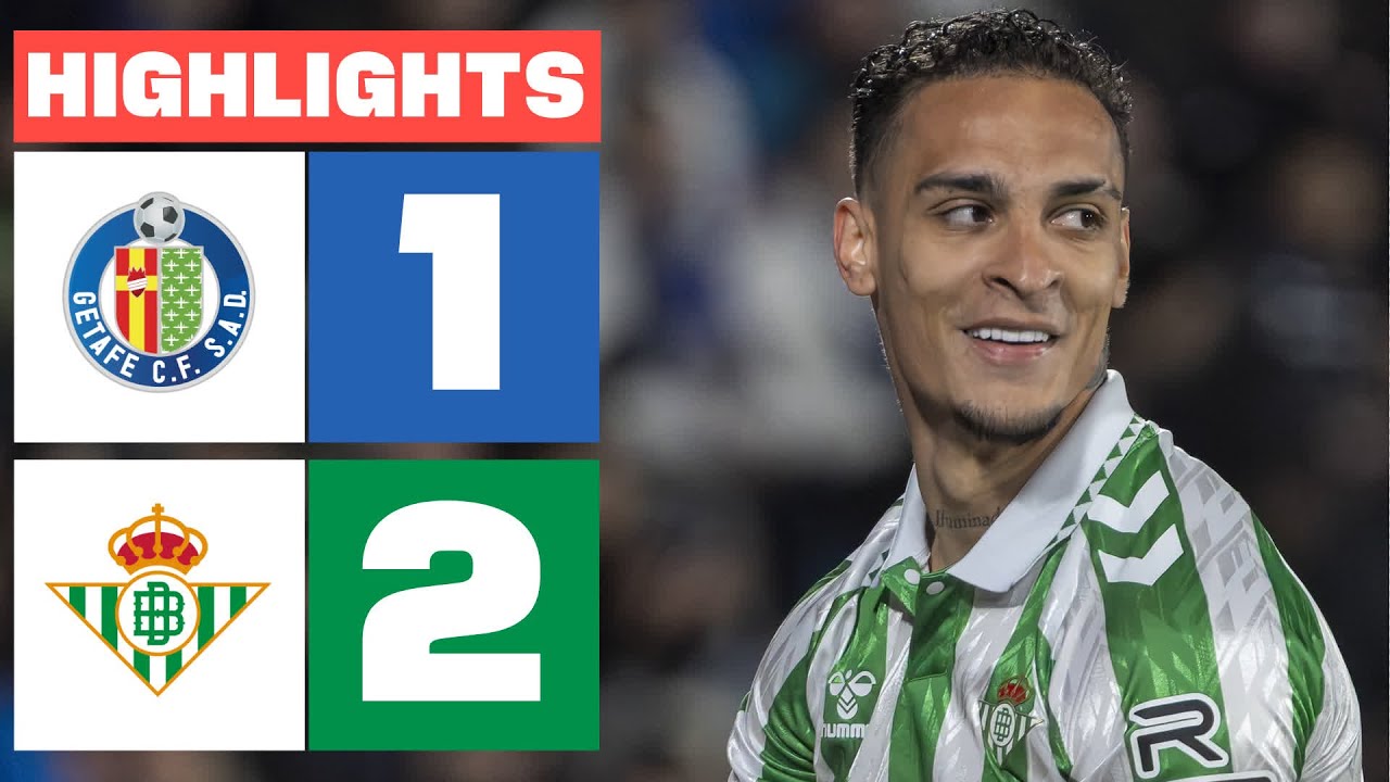GETAFE CF 1 - 2 REAL BETIS I RESUMEN LALIGA EA SPORTS