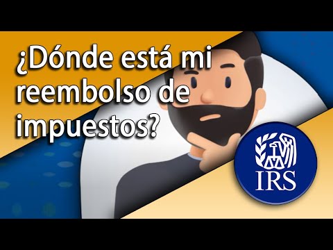 ¿Dónde está mi reembolso de impuestos?