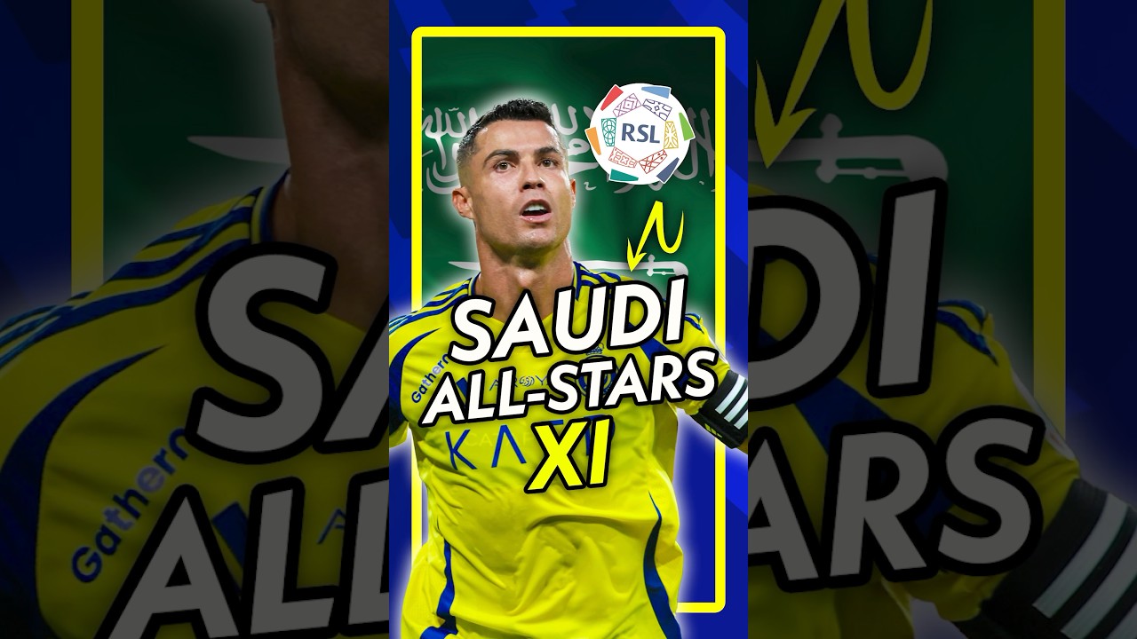 Building the Saudi Pro League All-Stars Team 🇸🇦🤩