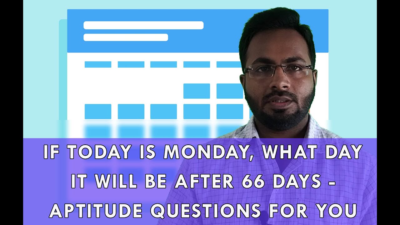 If today is Monday, What day will be after 66 Days? Simple Aptitude Trick | Simple Maths