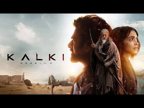 Kalki 2898 AD Full Movie In Hindi Dubbed 2024 New || New South Movie In Hindi Dubbed 2024 New