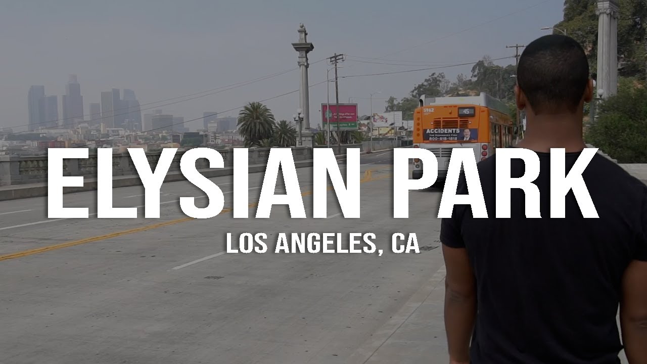 Elysian Park, Los Angeles’ First Park