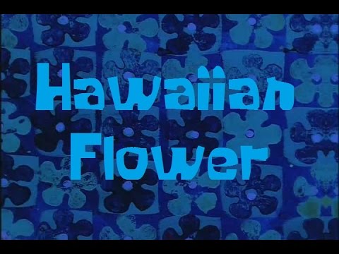 SpongeBob Production Music Hawaiian Flower