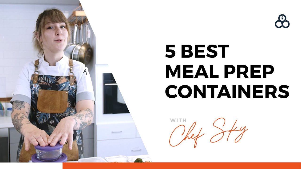 5 Best Meal Prep Containers