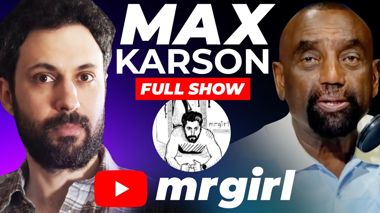 Max Karson (mrgirl) Joins Jesse! (269)