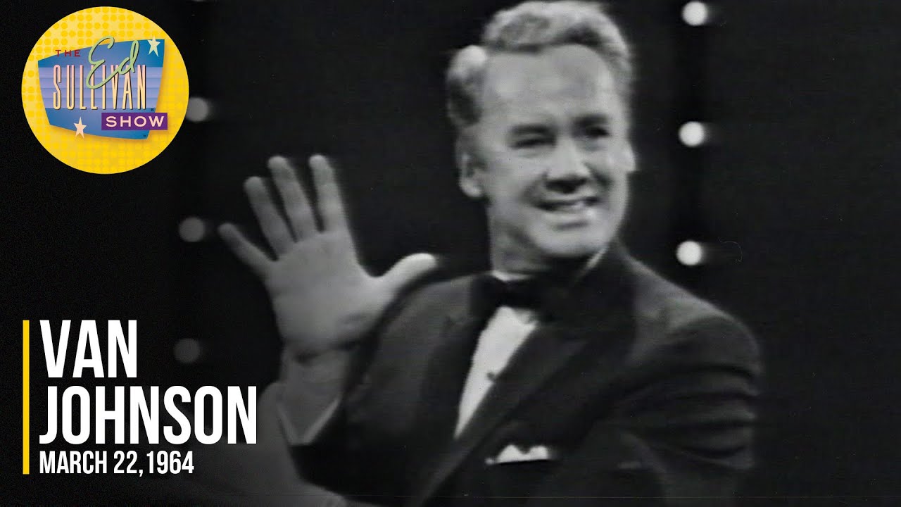 Van Johnson "Just One Of Those Things" on The Ed Sullivan Show