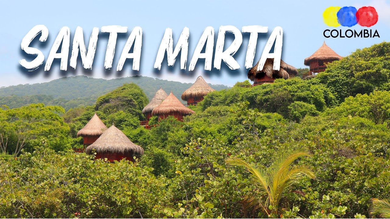 Santa Marta Colombia HD Overview - Traveling Colombia