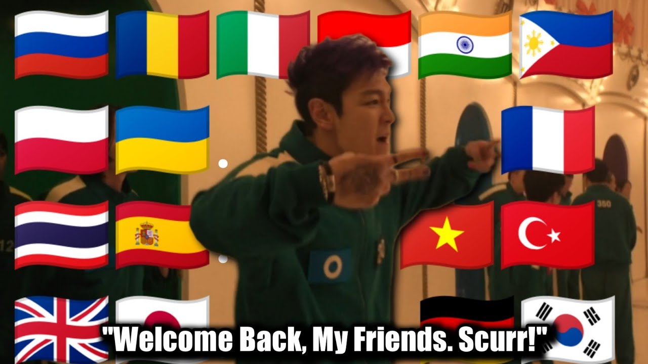 Welcome Back, My Friends  Scurr! But In Different Languages