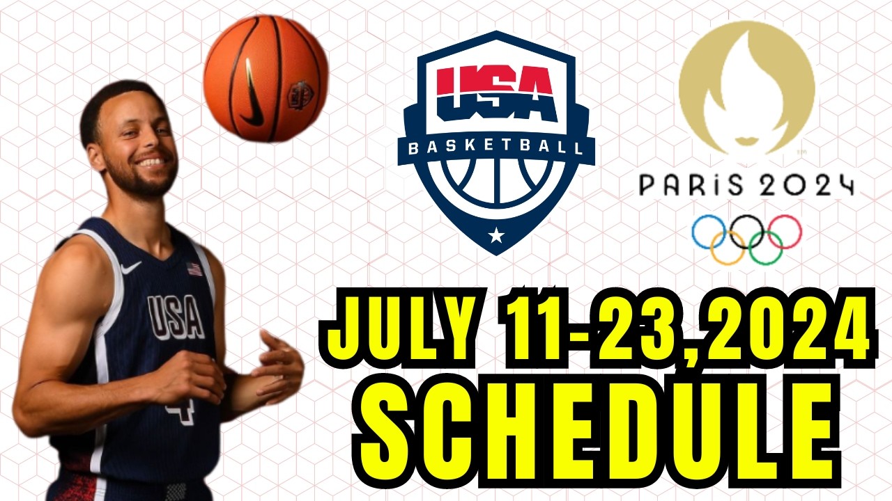 USA BASKETBALL TEAM GAMES SCHEDULE JULY 11-23,2024