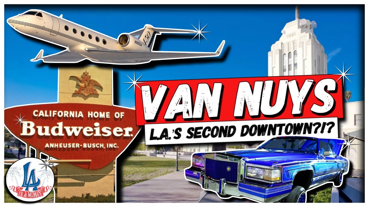 Van Nuys: L.A.’s Second Downtown?!?