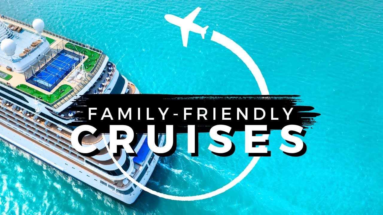 TOP 10 Best Family-Friendly CRUISES for 2024 | Travel With Kids