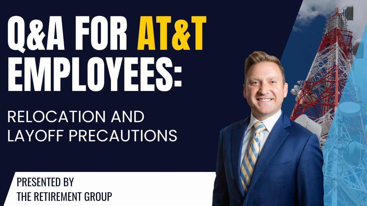 Q&A for AT&T Employees: Relocation and Layoff Precautions