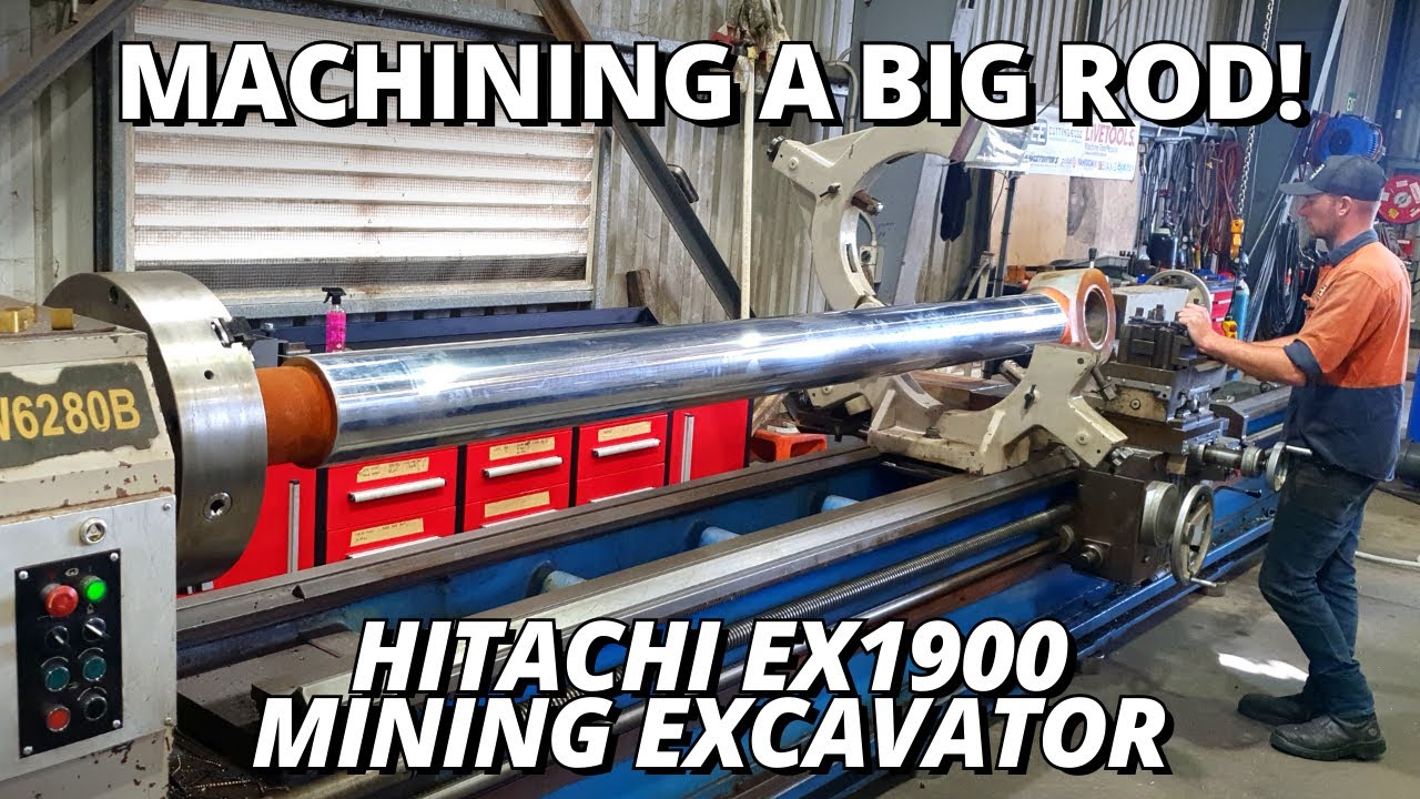 Machining a BIG Cylinder Rod for Mining Excavator | Hitachi EX1900 Boom Lift
