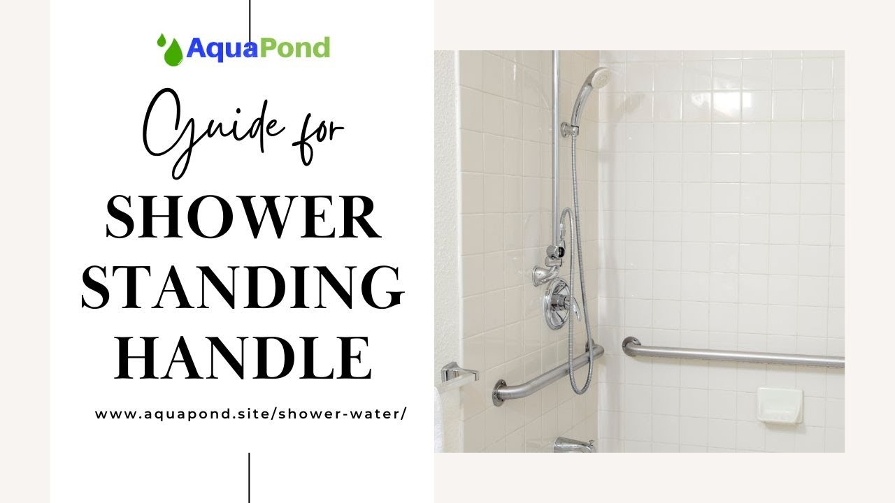 Shower Standing Handle - What To Look For When Buying One