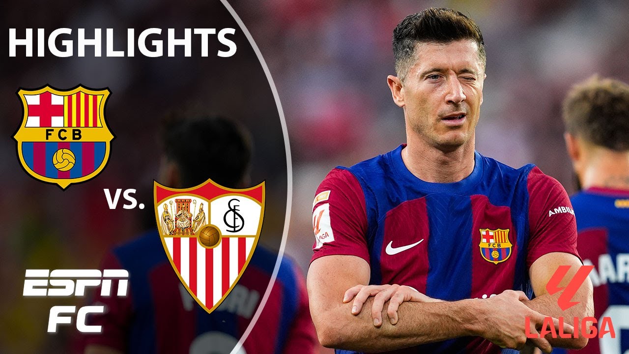 FINAL MATCH 🔥 Barcelona vs. Sevilla | LALIGA Highlights | ESPN FC