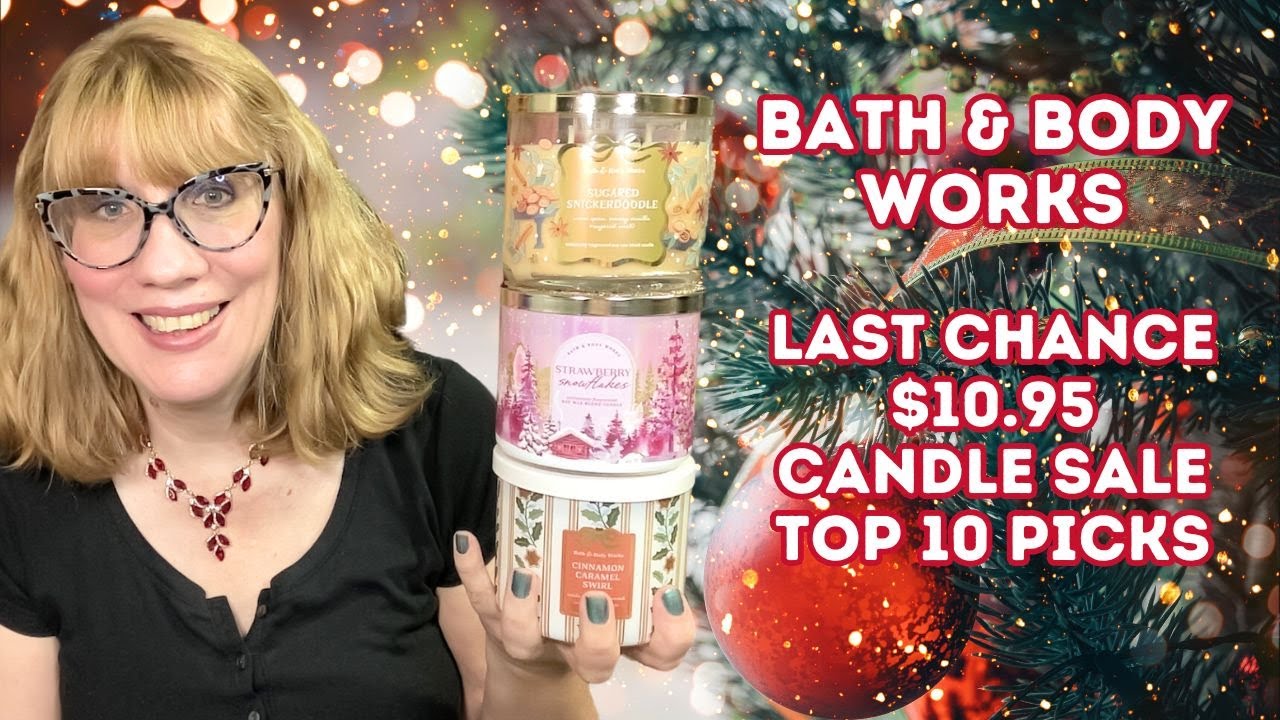 Bath & Body Works Last Chance $10.95 Candle Sale - Top 10 Picks