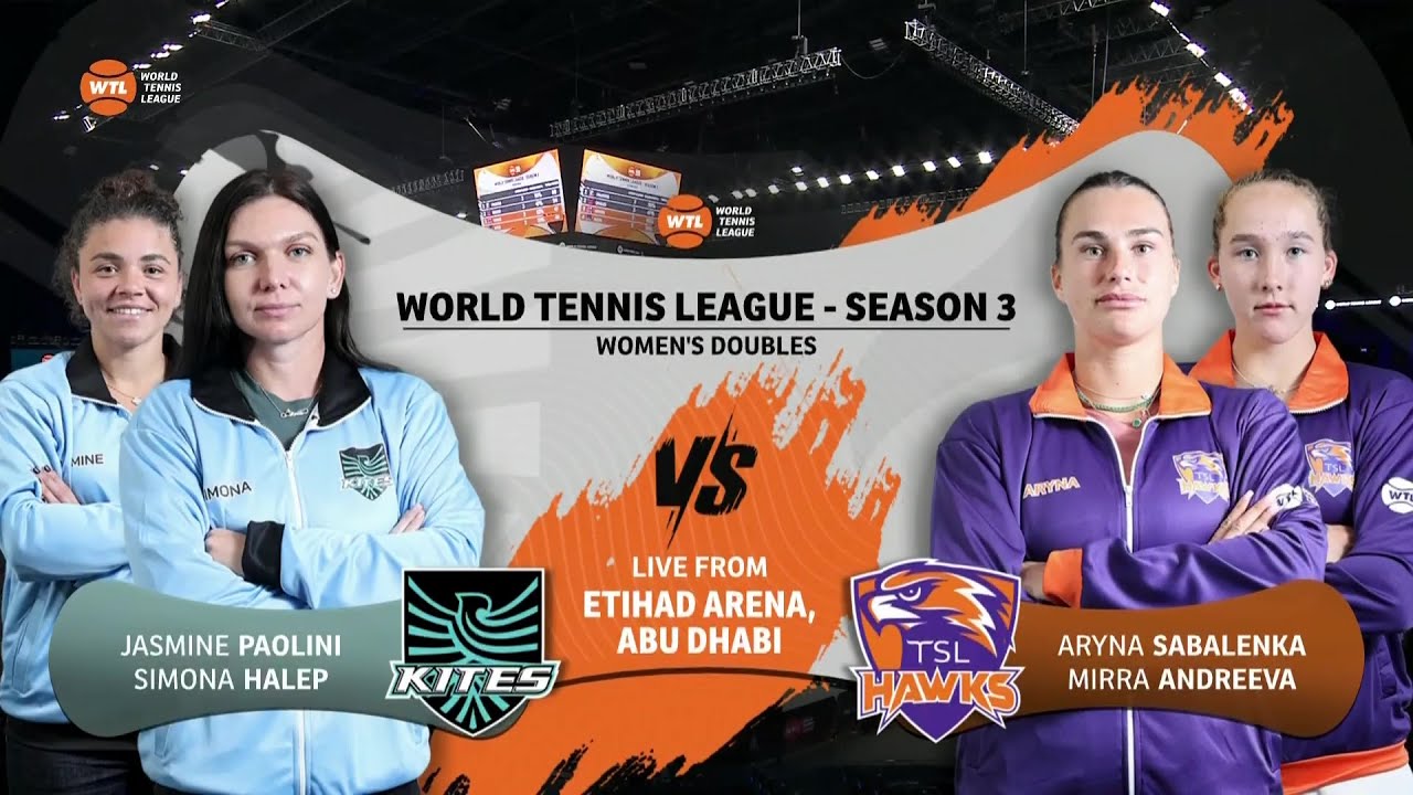Simona Halep / Jasmine Paolini vs Mirra Andreeva / Aryna Sabalenka - WTL 2024 Day 3