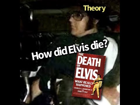 How did Elvis die?