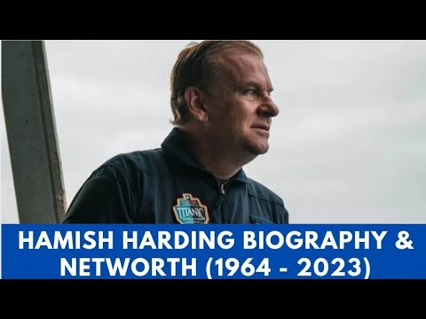 #hamishharding HAMISH HARDING BIOGRAPHY AND NETWORTH | EARLY LIFE | WIFE | CAREER | AWARDS | AGE
