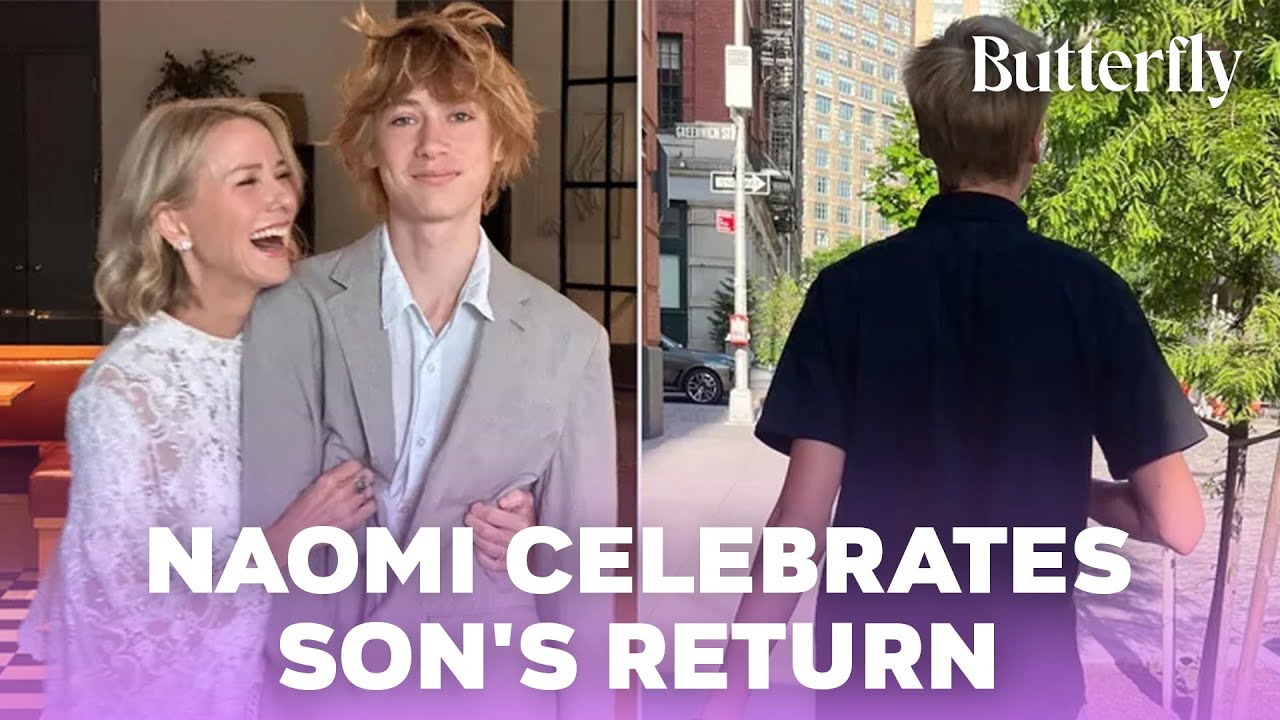 Naomi Watts Shares Photo of Son Sasha with Sweet Message: 'He's Back. My Heart is Pounding'