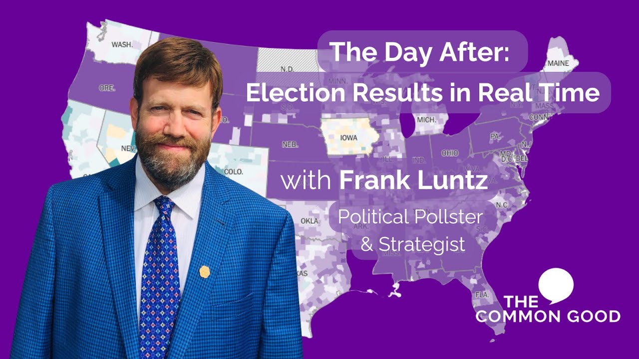 The Day After: Election Results in Real Time with Frank Luntz