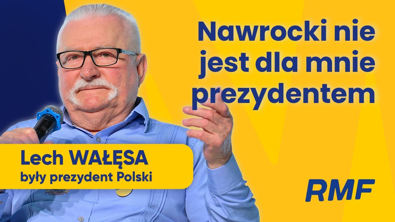 Lech Wałęsa: Karol Nawrocki dla mnie nie jest prezydentem